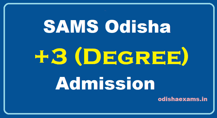 odisha Degree Admission application form, slection list, intimation letter