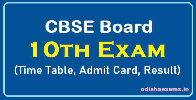 CBSE 10th Result Odisha, CBSE 10th Admit Card Odisha, CBSE 10th Time Table Odisha